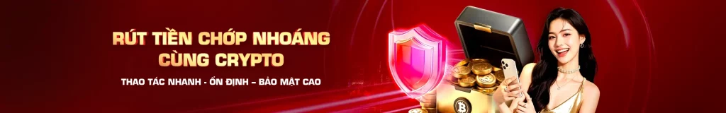 rút tiền chớp nhoáng nạp rút crypto