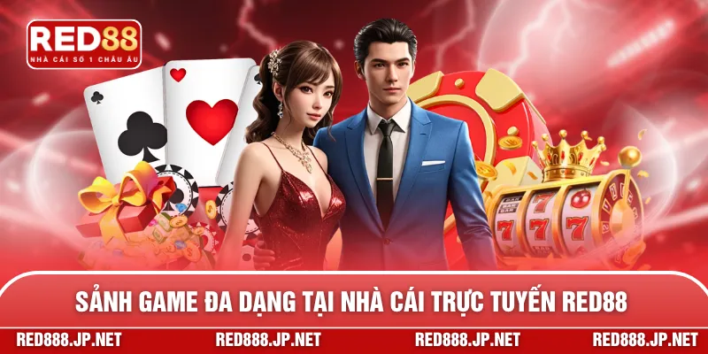 Sảnh game đa dạng tại nhà cái trực tuyến RED88